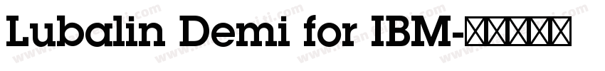 Lubalin Demi for IBM字体转换